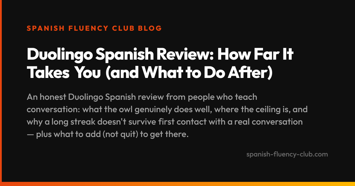 Duolingo Spanish Review: How Far It Takes You (and What to Do After)